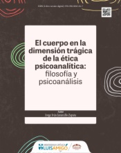 El cuerpo en la dimensión trágica de la ética psicoanalítica
