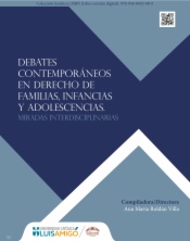 Debates contemporáneos en derecho de familias, de infancias y de adolescencias