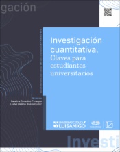 Investigación cuantitativa. Claves para estudiantes universitarios