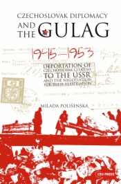 Czechoslovak Diplomacy and the Gulag