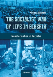 The Socialist Way of Life in Siberia
