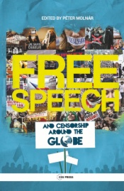 Free Speech and Censorship Around the Globe