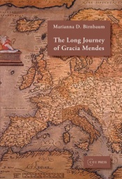 The Long Journey of Gracia Mendes
