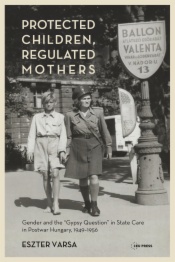 Protected Children, Regulated Mothers