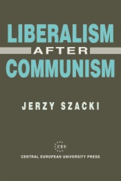 Liberalism After Communism