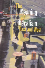 The Meaning of Liberalism - East and West