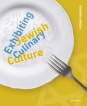 Exhibiting Jewish Culinary Culture