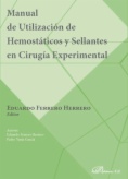 Manual de utilización de hemostáticos y sellantes en cirugía experimental