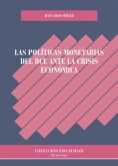 Las políticas monetarias del BCE ante la crisis económica