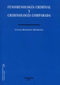 Fenomenología criminal y criminología comparada