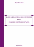 La pena de confiscación de bienes en el derecho histórico español