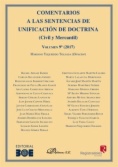 Comentarios a las Sentencias de Unificación de Doctrina. Civil y Mercantil. Volumen 9. 2017.
