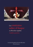 Los contratos sobre el buque en derecho español: análisis práctico