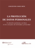 La protección de datos personales: un derecho autónomo con base en los conceptos de intimidad y privacidad