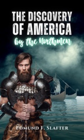 The discovery of America by the Northmen