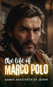 The life of Marco Polo