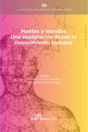 Mentes y mundos. Una exploración desde el conocimiento humano