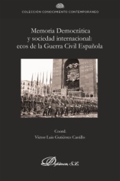 Memoria democrática y sociedad internacional: ecos de la guerra civil española