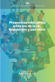 Propuestas educativas en la era de la IA. Regulación y uso ético
