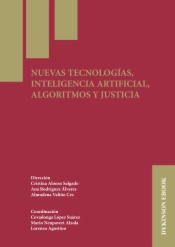 Nuevas tecnologías, inteligencia artificial, algoritmos y justicia