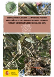 Criminología verde: alternativas a la impunidad y al punitivismo ante los daños bio-socio-ecológicos= Green criminology: alternatives to impunity and punitivism facing bio-socio-ecological harms