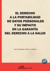 El derecho a la portabilidad de datos personales y su impacto en la garantía del derecho a la salud