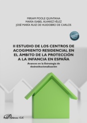 II Estudio de los centros de acogimiento residencial en el ámbito de la protección a la infancia en España