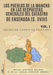 Los pueblos de La Mancha en las respuestas generales del Catastro de Ensenada (s. XVIII)