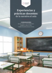 Experiencias y prácticas docentes: de la narrativa al aula