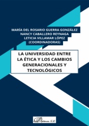 La universidad entre la ética y los cambios generacionales y tecnológicos