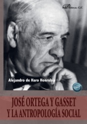 José Ortega y Gasset y la antropología social