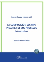 La composición escrita: práctica de sus procesos