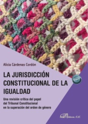 La jurisdicción constitucional de la igualdad