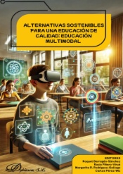 Alternativas sostenibles para una educación de calidad: educación multimodal