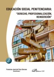 Educación social penitenciaria: “derecho, profesionalización, reinserción”