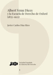 Albert Venn Dicey y la escuela de derecho de Oxford (1835-1922)