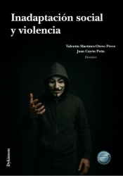 Inadaptación social y violencia