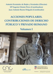 Acciones populares. Contribuciones de derecho público y privado romano