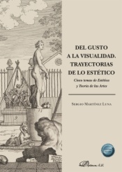 Del gusto a la visualidad. Trayectorias de lo estético