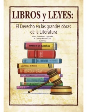 Libros y leyes: el derecho en las grandes obras de la literatura