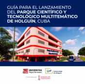 Guía para el lanzamiento del parque científico y tecnológico multitemático de Holguín, Cuba