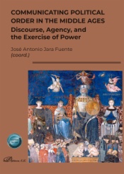 Communicating political order in the middle ages