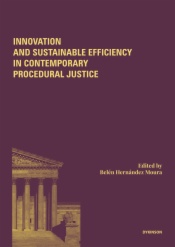 Innovation and sustainable efficiency in contemporary procedural justice