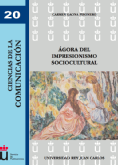 Ágora del impresionismo sociocultural