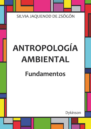 Antropología ambiental: Fundamentos