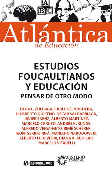 Estudios foucaultianos y educación