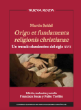 Origo et fundamenta religionis christianae: un tratado clandestino del siglo XVII