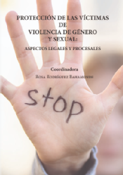 Protección de las víctimas de violencia de género y sexual: aspectos legales y procesales