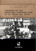 Historia de las prácticas empresariales en el Valle del Cauca : Cali 1900-1940