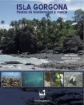 Isla Gorgona : paraíso de biodiversidad y ciencia